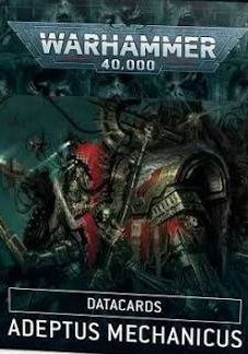 Datacards Adeptus Mechanicus (8th Edition)
